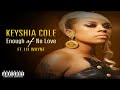 Keyshia Cole – Enough Of No Love