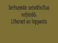 Seitsemän pähkähullua veljestä: Lihavat on lepposia Seitsemän pähkähullua veljestä: Lihavat on lepposia