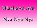 Click here to watch this video Hisakawa Aya - Nya Nya Nya