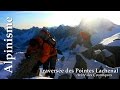 Alpinisme : Pointes Lachenal - arête des Cosmiques