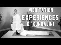 Meditation Experiences and Kundalini Energy Symptoms in Body