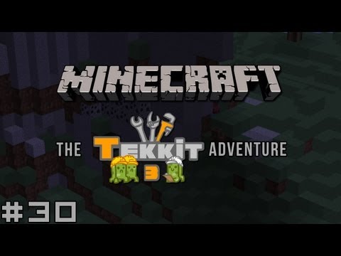 Minecraft - The Tekkit Adventure #30 - Let Me Tell You A Story