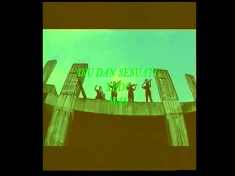 Aku Dan Sesuatu _ Xpdc - Mas {Fly Entertainment Networks}