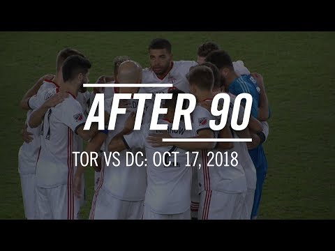 Video: After 90: Toronto FC at DC United