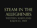 Steam in the Alleghenies