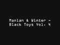 Manian & Winter - Black Toys vol. 4 Manian & Winter - Black Toys vol. 4