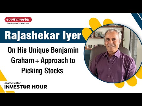 Rajashekhar Iyer On His  Unique Benjamin Graham+ Approach to Picking Stocks