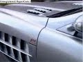 Mercedez-Benz SLR Mclaren 722 Edition (Blow Me Away)