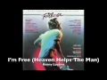 Kenny Loggins – Im Free (Heaven Helps The Man)