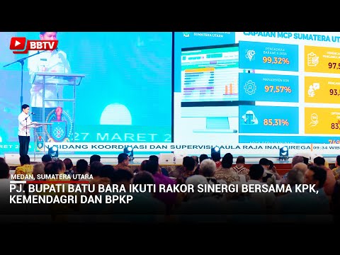 PJ BUPATI BATU BARA IKUTI RAKOR SINERGI BERSAMA KPK, KEMENDAGRI DAN BPKP