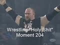 Wrestling \"Holy Shit\" Moment\ Wrestling \"Holy Shit\" Moment\