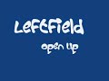 Leftfield - Open Up