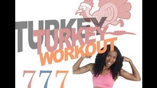 #777 Turkey Workout KIMFitness