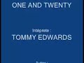 tommy edwards - one and twenty
autor : pall - mintz
orquesta y coro : leroy holmes
fecha 11-vii-1958

spm997 
calama - chile