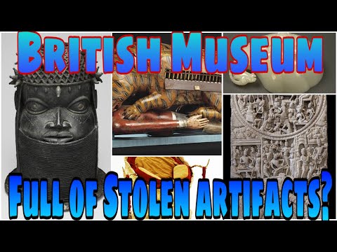 British Museum full of stolen artifacts?...