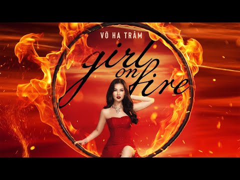Võ Hạ Trâm lột xác đầy mạnh mẽ, quyến rũ trong MV Girl on fire 0 Võ Hạ Trâm lột xác đầy mạnh mẽ, quyến rũ trong MV Girl on fire