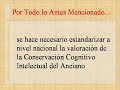Breve estudio de las capacidades cognitivo intelectuales en el anciano uruguayo apoyado en datos