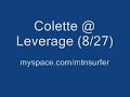 colette at leverage (aka jimmy's lounge) on 8/27.  amazing set where she let loose!