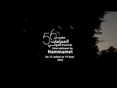 Spot Officiel de la 56éme édition du Festival International de Hammamet
