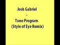 josh gabriel - tone program (style of eye remix)

best progressive house september 2008