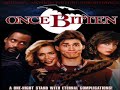 Once Bitten - Just One Kiss Once Bitten - Just One Kiss