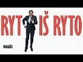 Radži (Kelias į žvaigždes 2) - Ryt iš ryto (hey hey hey)