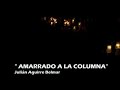 Amarrado a la Columna. Julián Aguirre Belmar. Marcha de la Semana Santa de Cuenca.