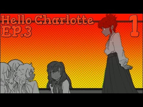 Hello Charlotte EP3: Childhood