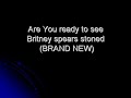 Britney spears stoned (BRAND NEW)