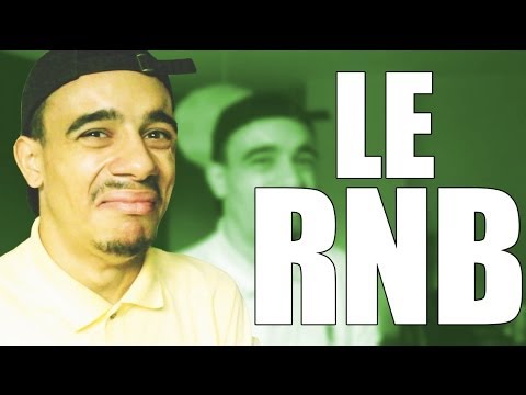 le - Parce que les chanteurs de RNB c'est pas que des mecs qui pleurent leurs ex en faisant des vibes et en portant des chapeaux moches avec un bandana en dessous...