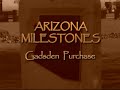 Arizona Stories - Milestone - Gadsden Purchase