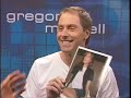 The Gregory Mantell Show -- Finding Fame on MySpace