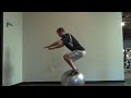 Standing on an Exercise Ball