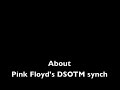 About Pink Floyd's DSOTM synched w. Wizard of Oz