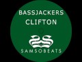Bassjackers - Clifton (Sidney Samson remix)