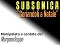 Io canto: \"Coriandoli a Natale\" - Subsonica