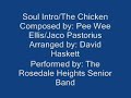 Soul Intro/The Chicken - RHSA Senior Band