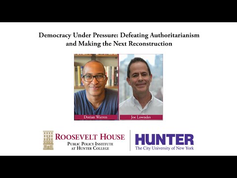 Democracy Under Pressure: Defeating Authoritarianism and Making the Next Reconstruction