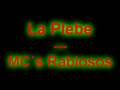 La Plebe - MC´s Rabiosos
