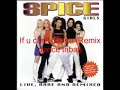 Spice Girs - If u can\