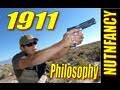 1911 Handgun Philosophy of Use by Nutnfancy