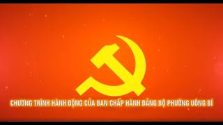 Chương trình hành động của Ban chấp hành Đảng bộ phường Uông Bí thực hiện Nghị quyết Đại hội Đảng bộ phường Uông Bí lần thứ I nhiệm kỳ 2025 - 2030