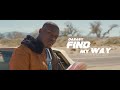 Find My Way (Official Music Video) 