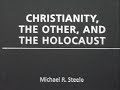 Christianity, the Holocaust and 