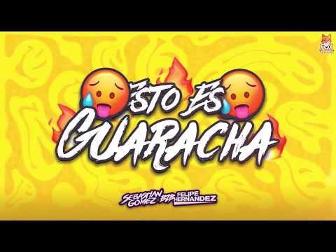 ESTO ES GUARACHA - SEBASTIAN GOMEZ B2B FELIPE HERNANDEZ ✘ (MIX Guaracha, Aleteo,Zapateo)