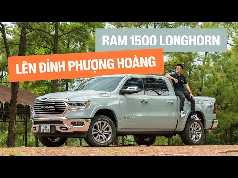 Cầm lái RAM 1500 LongHorn: Đi để hiểu tại sao người giàu sẵn lòng bỏ 6 tỷ mua bán tải