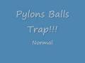 Pylons Balls Trap backwards