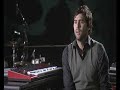 Tim Rice-Oxley on Pet Shop Boys DVD 1