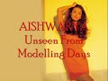 Aishwarya unseen from Modelling days