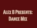 Dance Mix (House/ Electro Punk/ break beat)